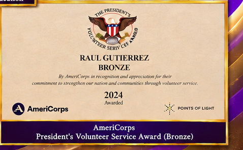 AmeriCorps President’s Volunteer Service Award (Bronze) certificate awarded to Raul Gutierrez in 2024